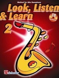 Look Listen and Learn 2 - Alto Saxophone published by de Haske (Book/Online Audio)